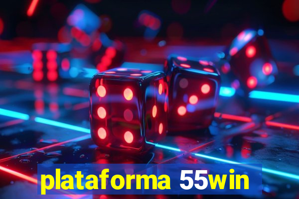 plataforma 55win